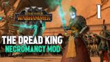 The Dread King Walks the Sands! – The Dread King #1 – OvN – Necromancy Mod – Total War: Warhammer 3