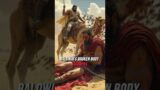The Leper King: How Faith Defeated a Mighty Army! #history #shorts  #LeperKingBaldwin