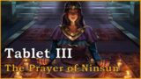 The Prayers of Ninsun | The Epic of Gilgamesh | A Complete Explanation of Tablet III