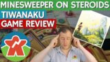 Tiwanaku – Board Game Review – Minesweeper on Steroids