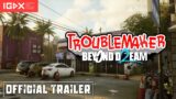 Troublemaker 2: Beyond Dream – IGDX 2024 Trailer