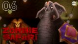 Zombie Safari EP6 – There Will Be Blood