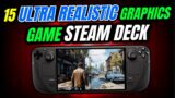 15 Great Ultra Realistic Graphics Game You Should Play In Your Steam Deck – Explored