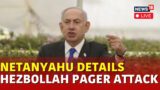 Israel Today Latest News Live | Netanyahu Claims Responsibility For Deadly Pager Attack on Hezbollah