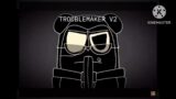 Troublemaker