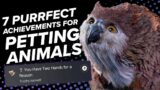 7 Purrfect Achievements That Reward You for Petting the Animal