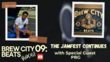 Brew City Beats: PBG.. The Jamfest Continues