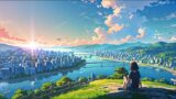 Chill Lo-Fi Beats For Deep Relaxation | Sunrise City