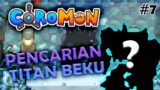 DINGIN TETAPI KEJAM !! – Coromon #7