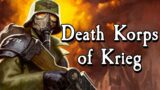 Death Korps of Krieg – Fatalistic Guardsmen || Warhammer 40K Lore