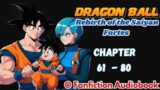 Dragon Ball: Rebirth of the Saiyan Fortes Chapter 61 – 80