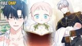 FULL CHAP – REBORN AS A LITTLE TYRANT – FANGIRL RECAPS