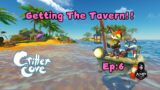 Getting The Tavern! / Let's Play…Critter Cove! / Ep:6