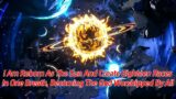 I am reborn as the sun and create eighteen races in one breath, becoming the god worshipped by all!
