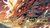 I was sent to a world of Beast Tamers and unlocked a Pokemon system, summoning Rayquaza on day one!