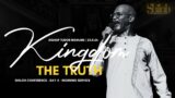 KINGDOM: THE TRUTH | BISHOP TUDOR BISMARK | SHILOH CONFERENCE 2024 – DAY 4 MORNING SERVICE