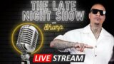 LATE NIGHT SHOW WITH SHARP!!!!! LETS CLEAR THE AIR !!!!!!!!!!