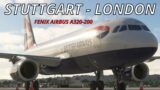 MSFS2020 | BRITISH AIRWAYS | EDDS – EGLL | Stuttgart, Germany – London, United Kingdom  | Fenix A320