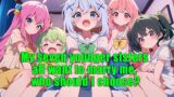 My seven younger sisters all want to marry me, who should I choose?