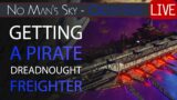 Pirate Dreadnought Freighter, Time To Go Get One! – No Man's Sky Cross-Save Update Live