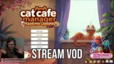 Playing Cat Cafe Manager! | Stream 09/12/2024