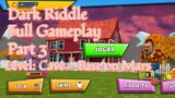 Playing Dark Riddle Full gameplay Part 3 | Level: Cave – Base on Mars | Difficulty Level: Regular