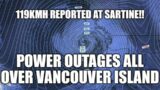 Ship Reports 162kmh Wind Gust off Vancouver Island Where Massive Power Outages Have Begun!!