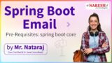 Spring Boot Mail | by Mr. Nataraj | Naresh IT