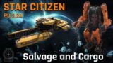 Star Citizen very Chill salvage & Cargo