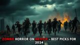 TOP 10 Zombie Movies and Series on Netflix in 2024!