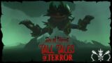 Tall Tales of Terror! | Sea of Thieves
