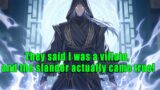 They said I was a villain, and the slander actually came true!
