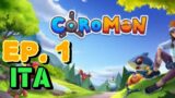 UNA NUOVA AVVENTURA HA INIZIO, QUI SU COROMON!! – COROMON EP. 1 ITA