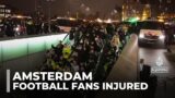 Violence in Amsterdam: Arrests made after Israeli football fans injured