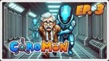WE RESCUED THOMAS!!!… Kinda | Coromon Episode 3