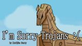 i'm sorry trojans – original song