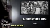 A Christmas Wish (1950) FULL MOVIE | Subterranean Cinema | PBS Fort Wayne