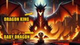 (Complete) Isekai'd As A Son Of Dragon King, He Must Level Up to Become The Calamity Dragon!