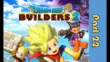 Dragon Quest Builders 2 – Part 22