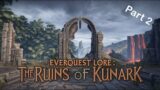 EverQuest Lore : The Ruins of Kunark Part 2