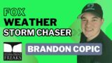 FOX WEATHER STORM CHASER Brandon Copic (225)