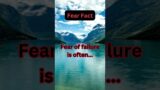 Fear fact #fearfacts #failure