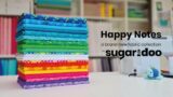 Happy Notes Collection Sugaridoo
