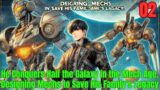 He Conquers Half the Galaxy in the Mech Age, Designing Mechs to Save His Family’s Legacy 02