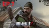 HumanitZ EP.7