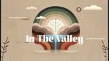 In The Valley: Depression  |  Peter Iwankiw  |  October 19, 2024