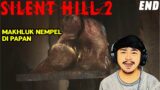 LAWAN MONSTER ANEH YANG NEMPEL DI PAPAN | Silent Hill 2 | Part 10