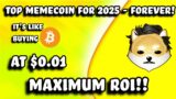 MAXIMUM ROI FOR DOGELON MARS | 2025 WILL BE THE NEXT TOP MEMECOIN TO SURGE | ARE YOU PREPARED
