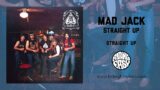 Mad Jack – Straight Up