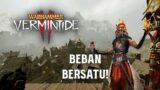 Membantai monster! | Warhammer: Vermintide 2 MY